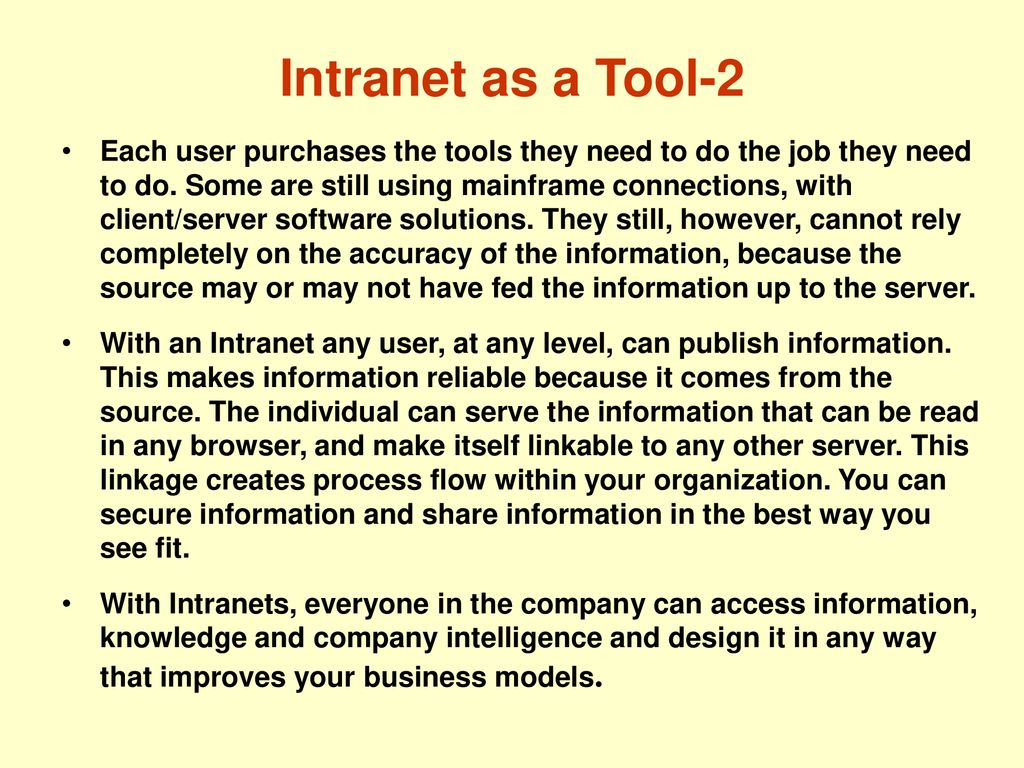 So, What's an Intranet? The following is excerpted from 